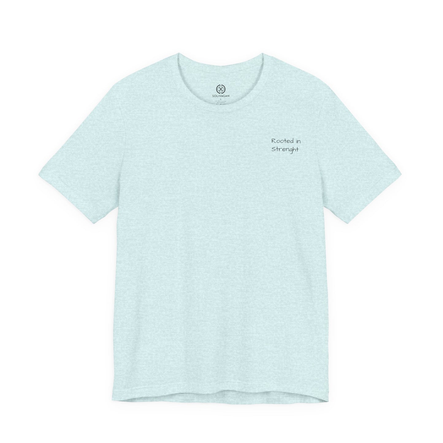 Rooted In Strenght – Minimalist Graphic Tee
