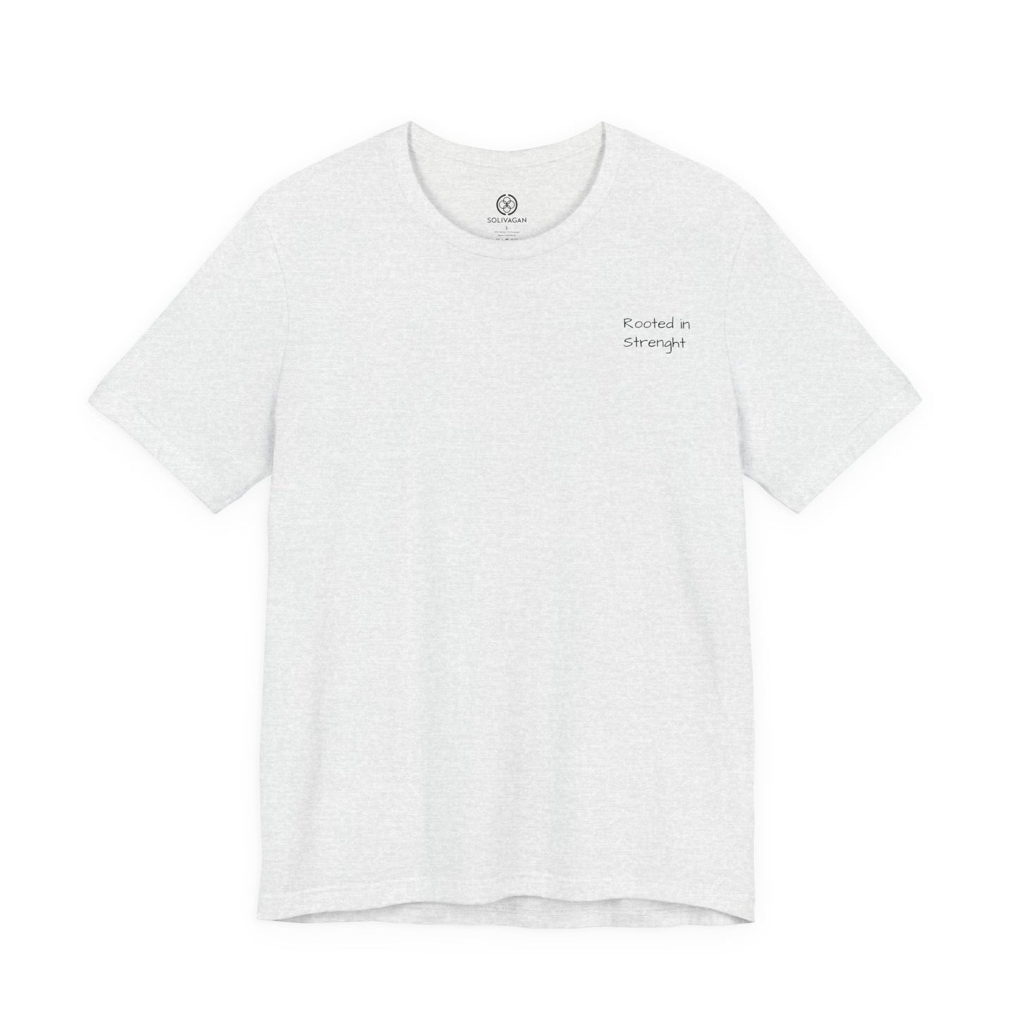 Rooted In Strenght – Minimalist Graphic Tee