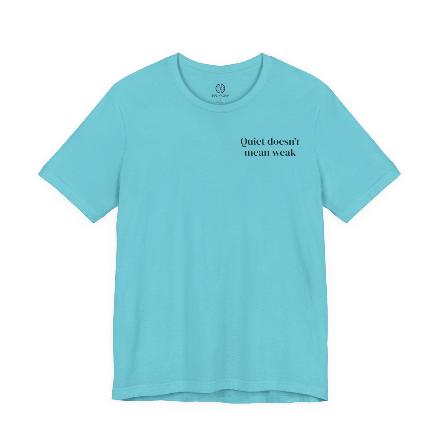 Quiet Strength - Minimalist Statement Tee