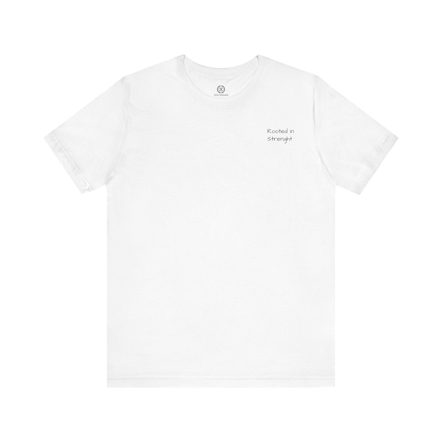 Rooted In Strenght – Minimalist Graphic Tee