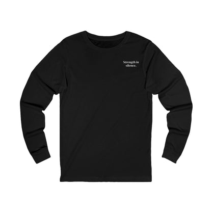 Strength in Silence-Long-Sleeve Shirt