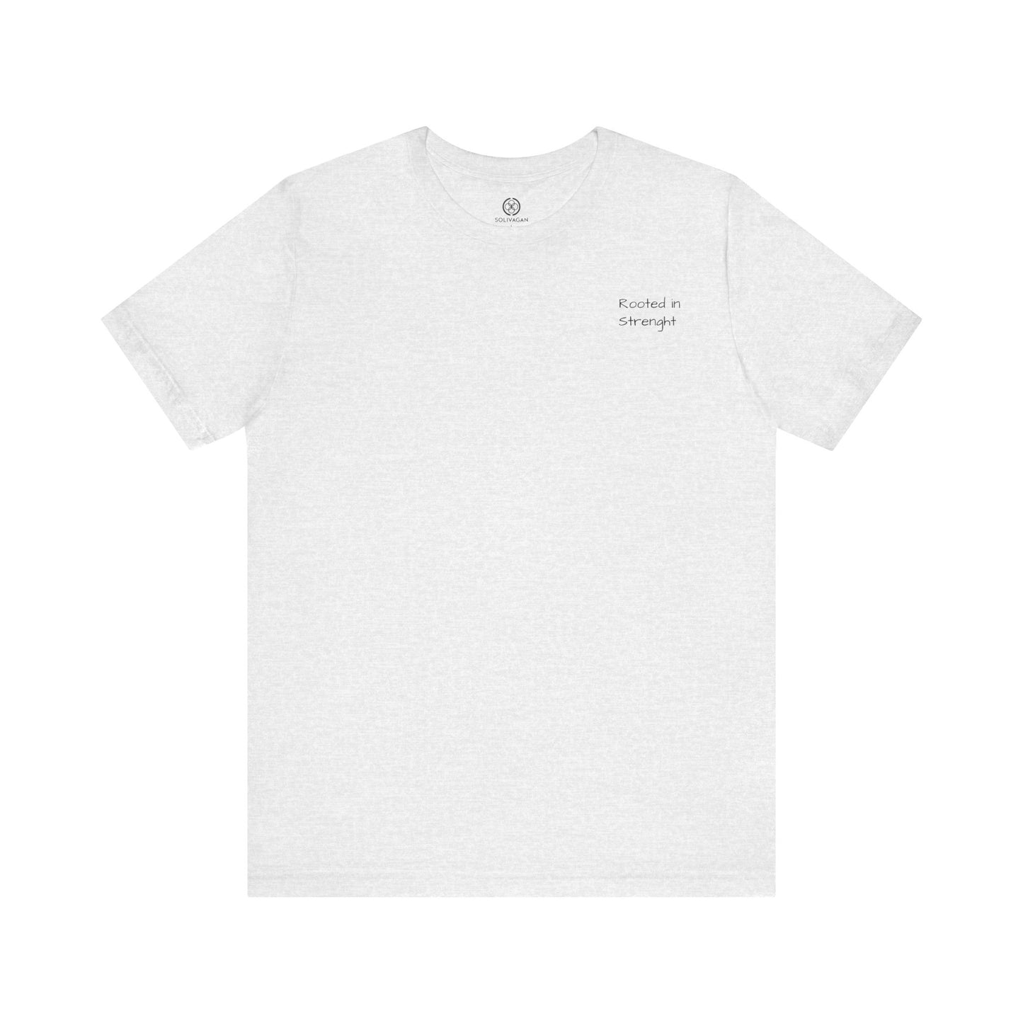 Rooted In Strenght – Minimalist Graphic Tee
