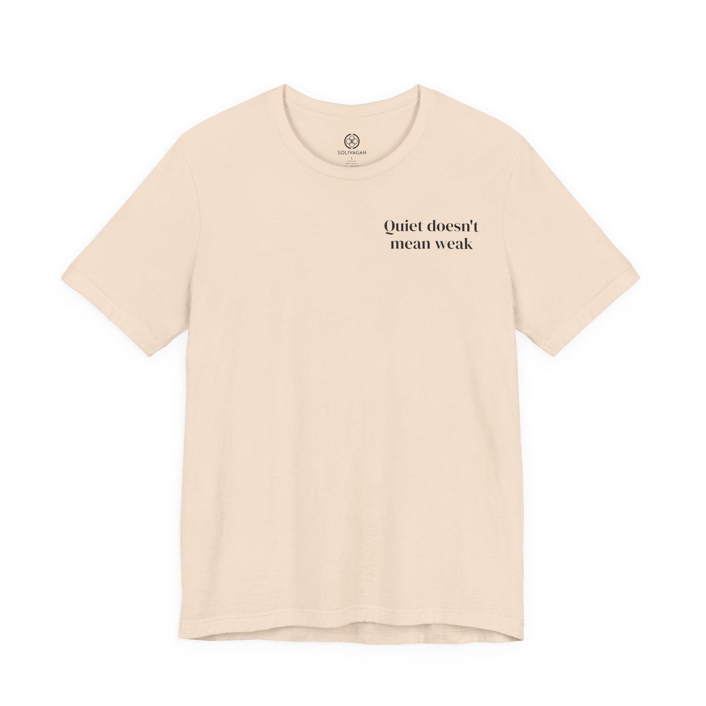 Quiet Strength - Minimalist Statement Tee