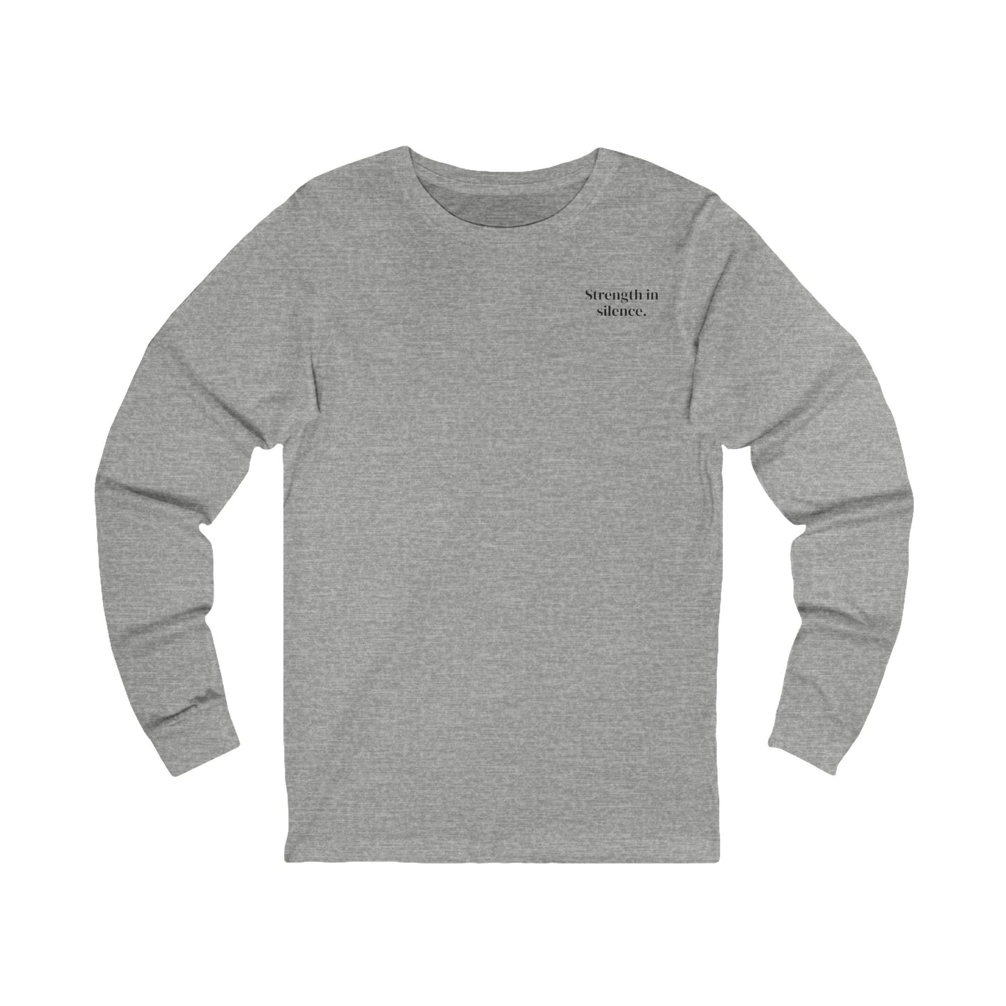 Strength in Silence-Long-Sleeve Shirt
