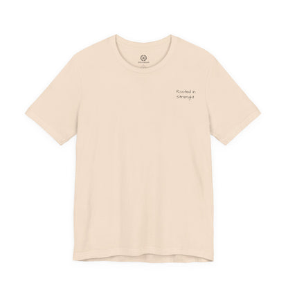 Rooted In Strenght – Minimalist Graphic Tee