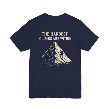 The Hardest Climbs Are Within – Minimalist Mountain Tee