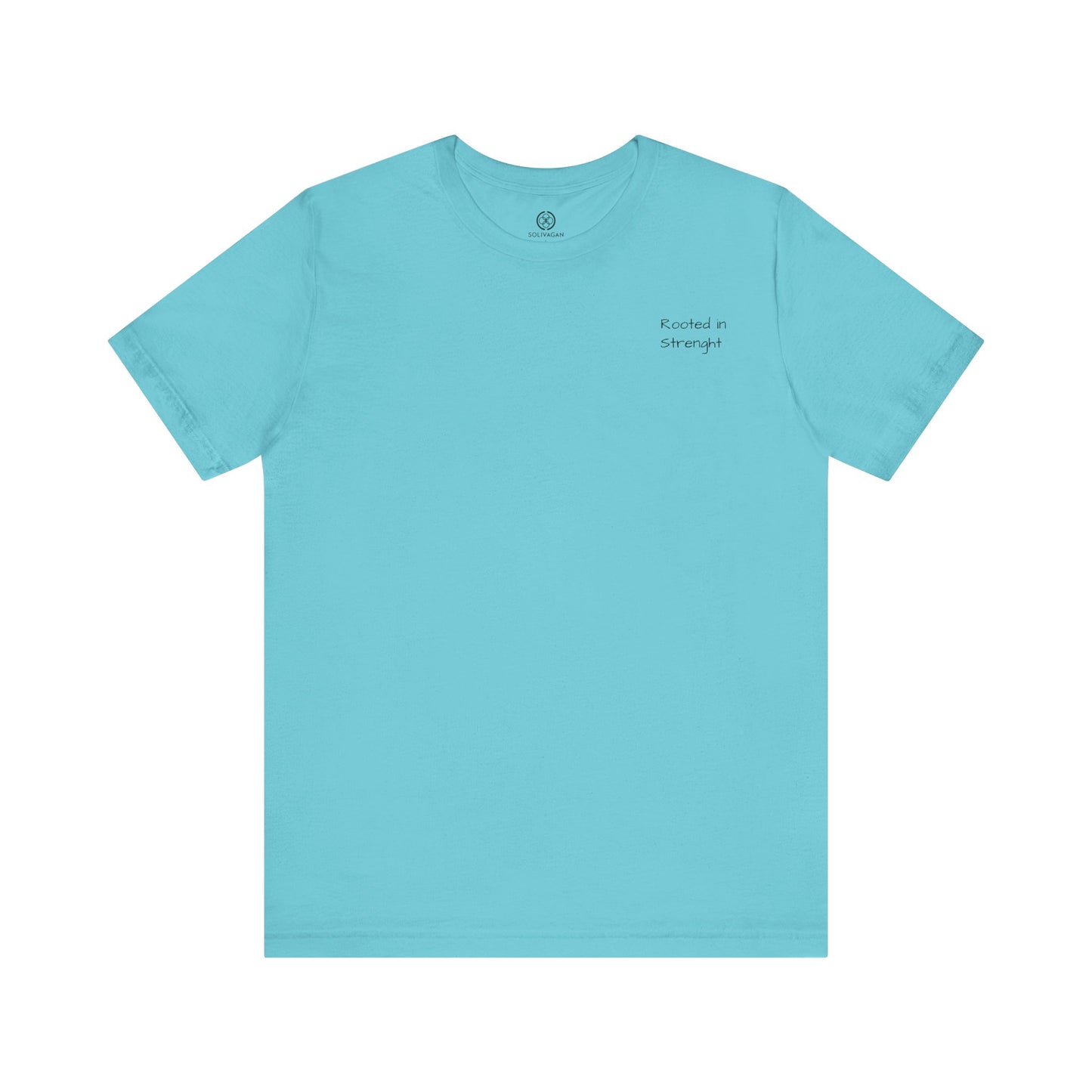 Rooted In Strenght – Minimalist Graphic Tee