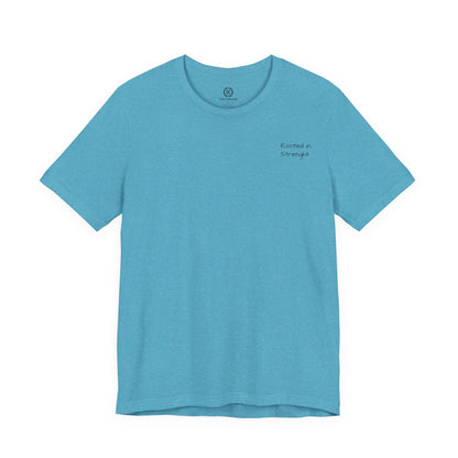 Rooted In Strenght – Minimalist Graphic Tee